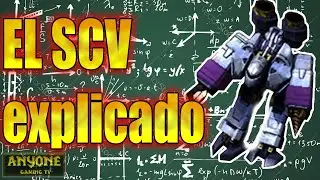 El SCV - LA MAS GRANDIOSA Unidad de StarCraft Brood War
