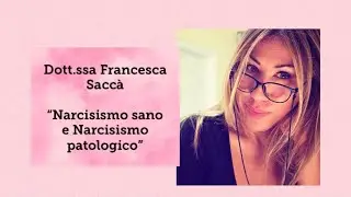 Narcisismo sano e narcisismo patologico