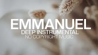 Emmanuel - Piano to Meditate - Deep Instrumental - No copyright Music
