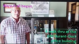 Were it all began GM walk thru the Durant-Dort Office Building with DAVE part.1