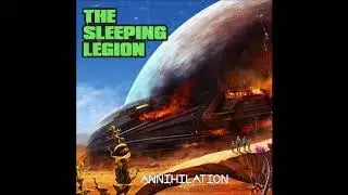 The Sleeping Legion - Annihilation (EP 2019)
