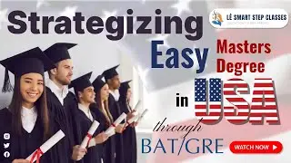 Strategizing for a Master's Degree in the USA: A Guide to Achieving Your Best BAT/GRE Score