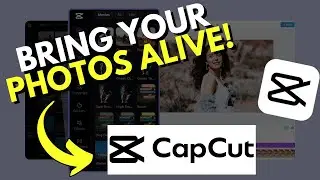How to Bring Your Photos to Life using CapCut PC (2024)