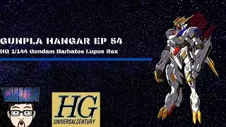 HG 1/144 Barbatos Lupus Rex (Gunpla Hangar Ep. 54)