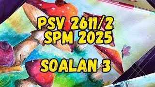 PSV PAPER 2 SPM 2025 | ВОПРОС 3