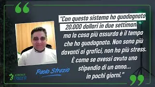 A Caccia di Trader Testimonianza REALE: Paolo Incassa 20.000$ con il Metodo di Luigi Balboni