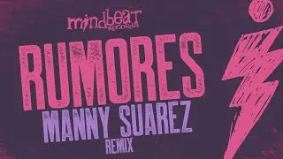 Rumores - Albert Aponte, Chris Groovejey & Robert Falx (Manny Suarez Remix)