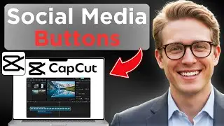 How To Add Social Media Buttons In Capcut (Tested)