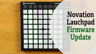 Launchpad MKII Update Firmware