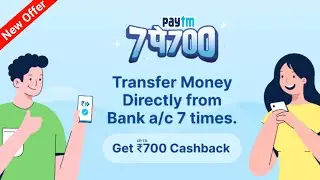 Paytm 7pe700 | Paytm New Offer Today | Paytm new Upi Offer Today