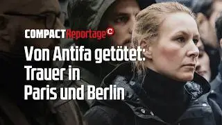 Von Antifa get&ouml;tet: Trauer in Paris und Berlin