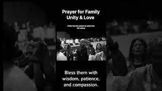 Prayer for Family Unity and Love🙏 #prayer #dailyprayer #faith