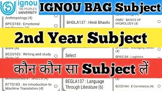 IGNOU BA BAG 2nd Year Subject kon sa le How to choose Subject BAG 2nd Year IGNOU