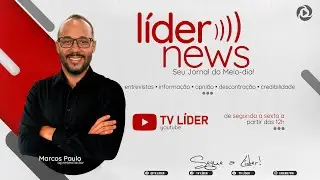 Programa Líder News 14/01 - O Seu Jornal do Meio-Dia #LíderNews