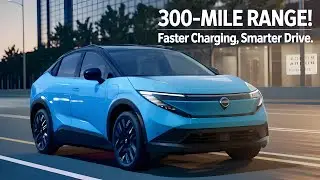 Совершенно новый электромобиль Nissan Leaf 2026 года &mdash; запас хода 300 миль и более быстрая зарядка!
