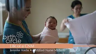 Jennifer Krebs- The Life of a CNM- Birth Circle Podcast