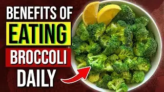 Unlock The Benefits of Eating Broccoli Daily