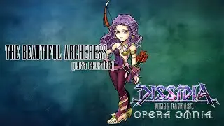 [DFFOO - Lost Chapter] The Beautiful Archeress {EN}