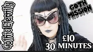 Goth Mission - Gothic Goodies - Charty Shops - &pound;10 /30 Minutes