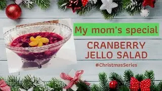 Holiday cranberry recipe everyone will love; Jello salad