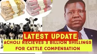 Acholi Recieves shs 3billion forcattle compensatio to be given to every household 