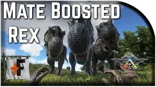 Mate Boosted Rex  - Ark SotF - 101 Ways to Win SotF Ep 36  ( Ark Survival of the Fittest )