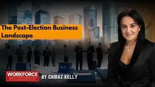 Post-Election Business Landscape: Hiring Trends, Policies, and Workforce Insights #postelection #usa