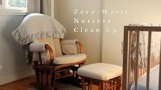 Eco-Friendly Nursery Clean-Up & Money-Saving Baby Tips