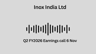 Inox India Ltd Q2 FY 2026 Earnings Conference Call