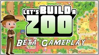 Let's Build a Zoo Beta Gameplay! NEW Zoo Tycoon Game