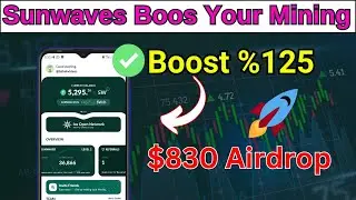 Boost Your Mining 125 % | How to Boost Levels in Sunwaves | Sunwaves Main Level Kaise Boost Kare