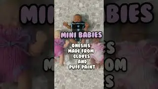 mini baby onesies made from gloves and fabric puff paint how to DIY miniatures