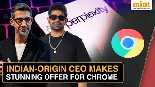 Perplexity's Indian-origin CEO Offers Massive $34.5 Billion To Buy Google Chrome
