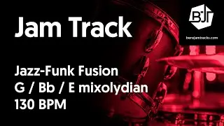 Jazz-Funk Fusion Jam Track in G / Bb / E mixolydian 