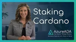 How to Stake Cardano ADA  | Premier Cardano Stake Pools | AzureADA