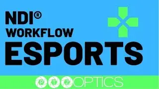 NDI&reg; Workflow for Esports Tournaments