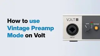 UA Support: How to Use Vintage Preamp Mode on Volt USB Audio Interfaces