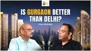 Gurgaon Office Investment: WORTH IT or WASTE? I Get Real In Realty With Sunil Bhambhani I Ep. 3