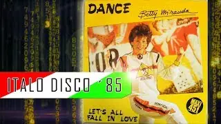 BETTY MIRANDA - DANCE (Italo Disco) '85