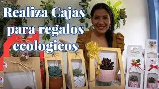 COMO REALIZAR CAJAS PARA REGALOS ECOLOGICOS Y RECUERDOS ECOLOGICOS