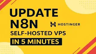 Safely Update n8n on Hostinger VPS &mdash; 5-Minute No Data Loss Method
