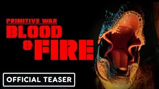 Primitive War: Blood & Fire | Official Teaser Trailer (Stop-Motion Short Film)