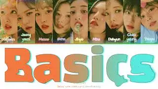TWICE &lsquo;Basics&rsquo; Color Coded Lyrics (두 배 &lsquo;Basics&rsquo; 가사 Han/Rom/Eng Lyrics)