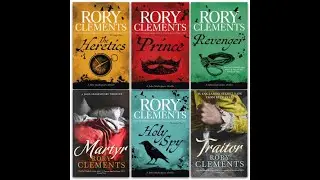 Rory Clements Shakespeare Series 6 Books (Holy Spy, Revenger, The Heretics, Prince, Martyr, Traitor)