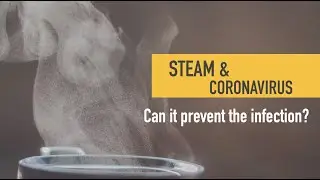 Can Steam Inhalation stop COVID-19 infection? | FACTS