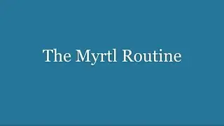 The Myrtl Routine - 10 Minute Home Workout