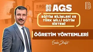 80) MEB - AGS - Öğretim Yöntemleri - Sabri ZAHİT - 2026
