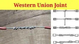 Western Union Splice | Western Union Splice | Electrical Wire Joint