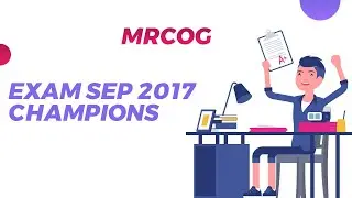 MRCOG Exam SEP_2017 Champions