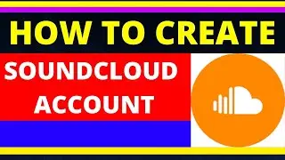 How To Create a Soundcloud Account  on computer | Step by Step Tutorial ( ENGLISH )